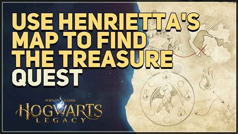 where is henriettas treasure|Hogwarts Legacy